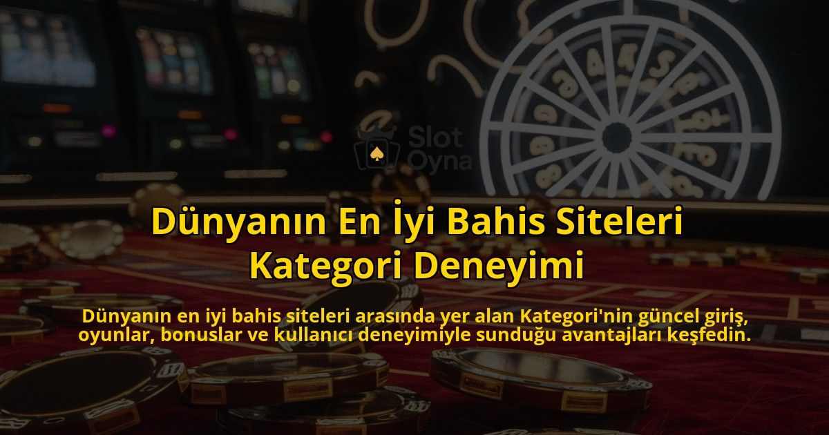 Dnyann-En-yi-Bahis-Siteleri-Kategori-Deneyimi-overlay-1768159888.jpg